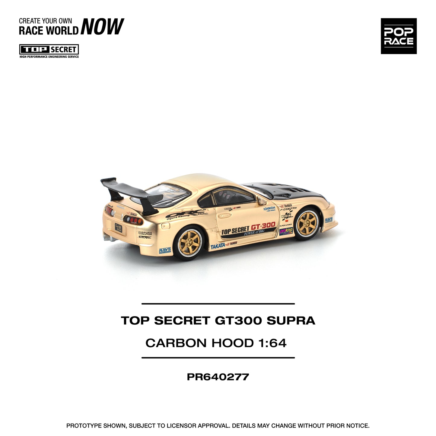 Toyota Top SecretGT300 Chrome Gold  - Pop Race (PRE ORDEN)