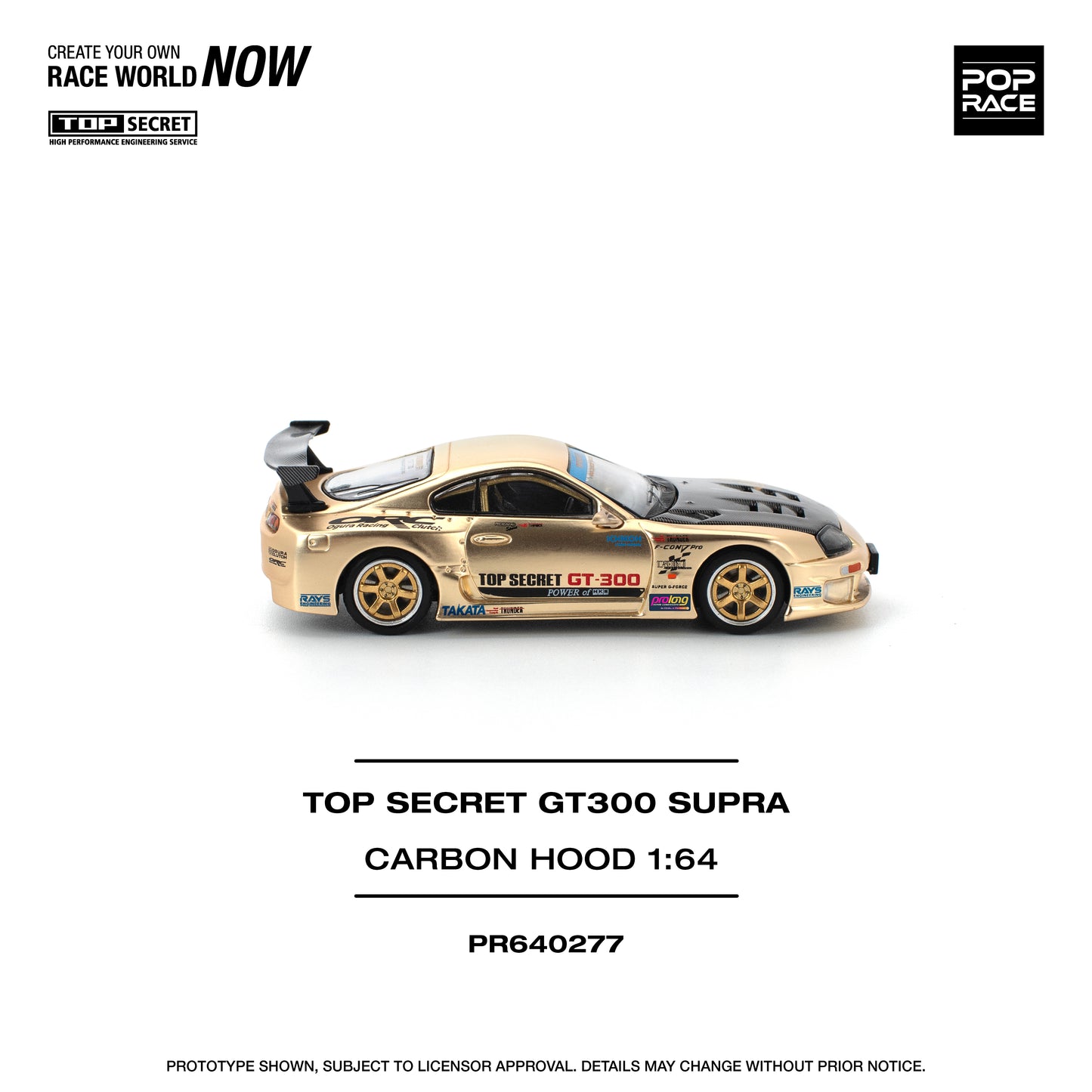 Toyota Top SecretGT300 Chrome Gold  - Pop Race (PRE ORDEN)
