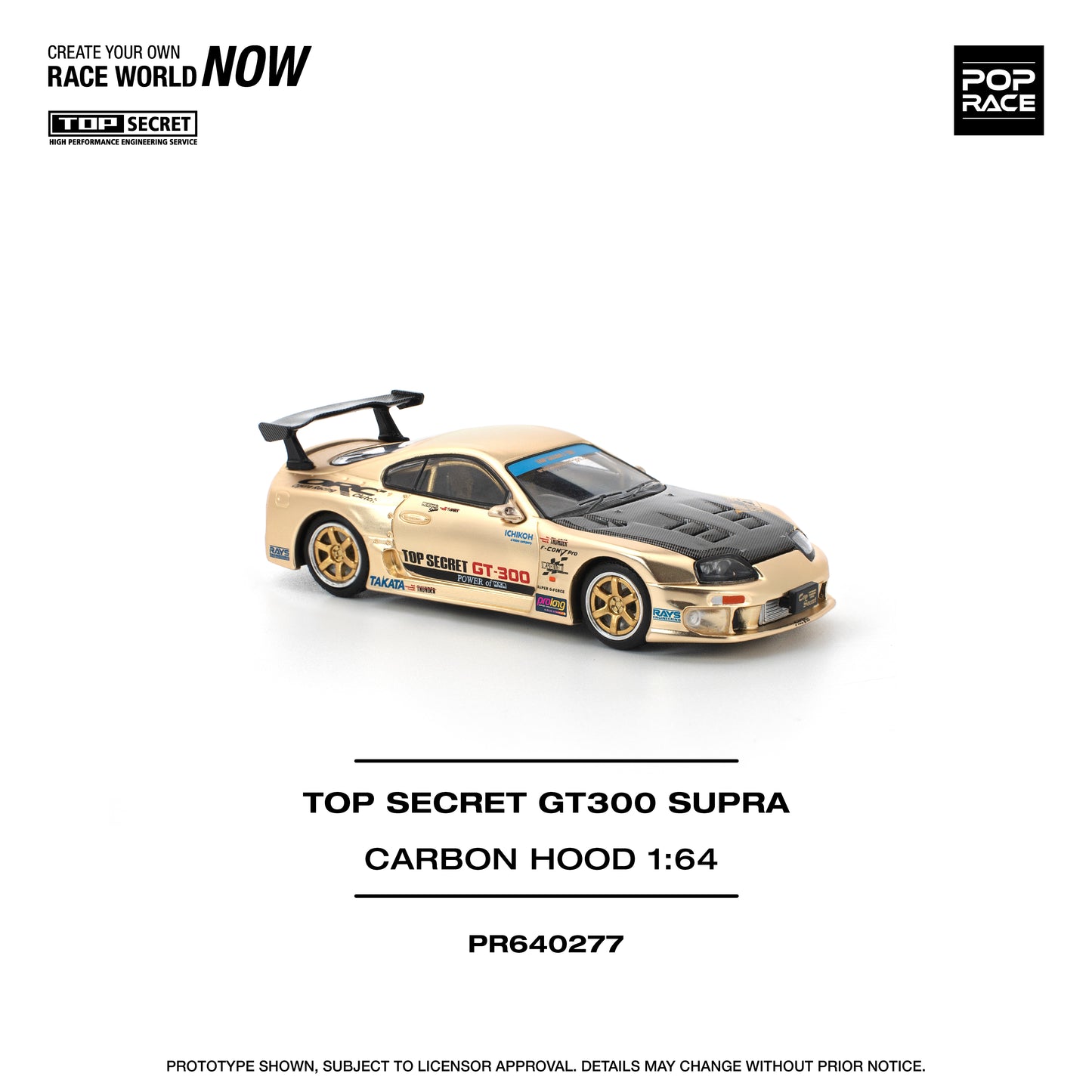 Toyota Top SecretGT300 Chrome Gold  - Pop Race (PRE ORDEN)