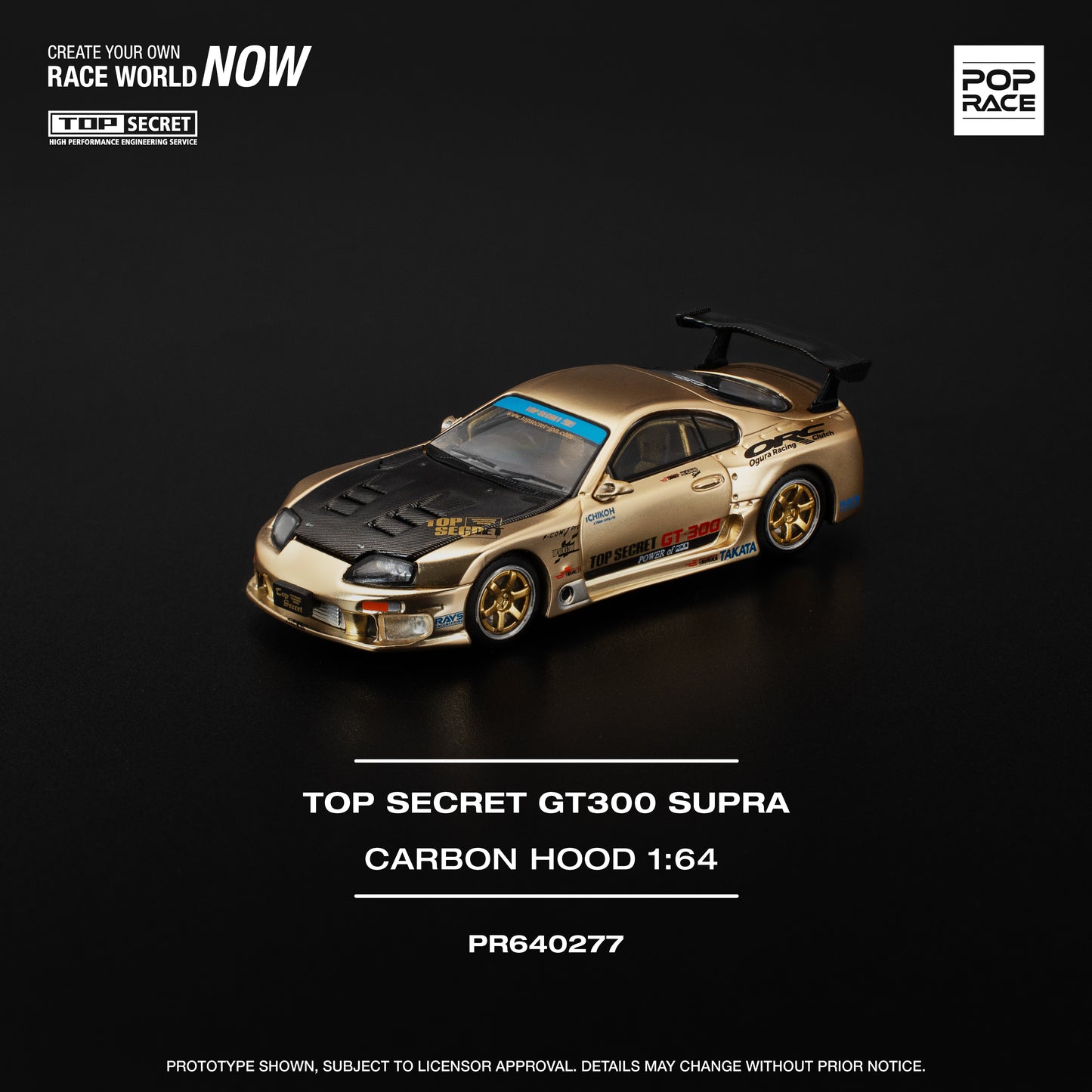Toyota Top SecretGT300 Chrome Gold  - Pop Race (PRE ORDEN)